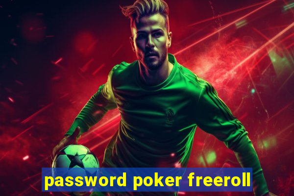 password poker freeroll