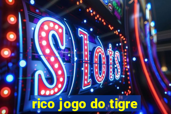 rico jogo do tigre