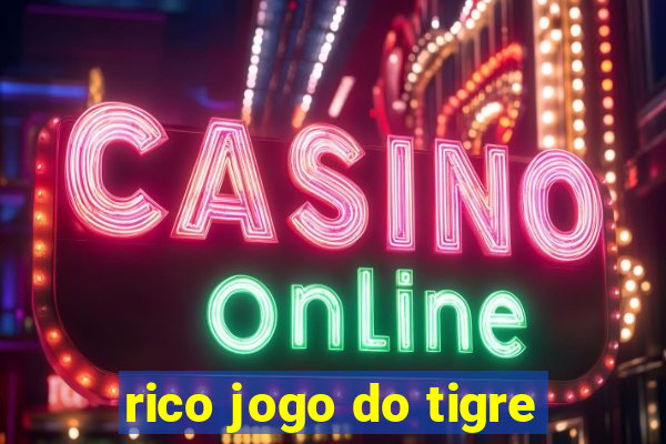rico jogo do tigre