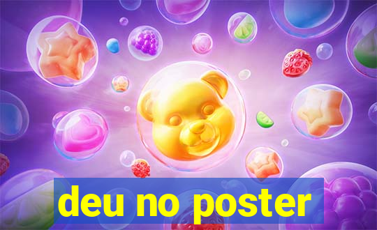 deu no poster