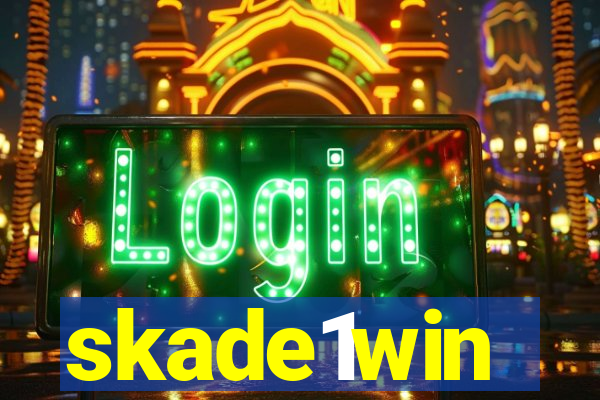 skade1win