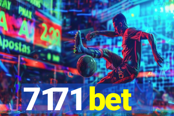 7171 bet