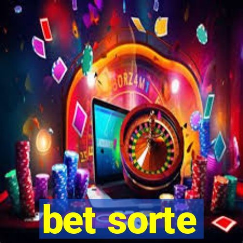 bet sorte