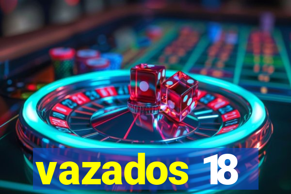 vazados 18