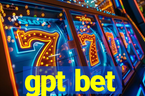gpt bet