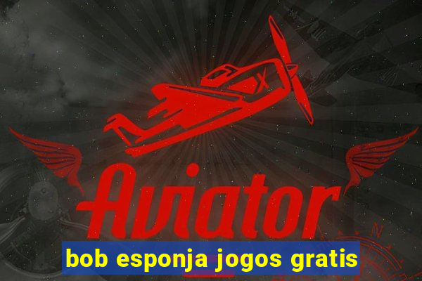 bob esponja jogos gratis