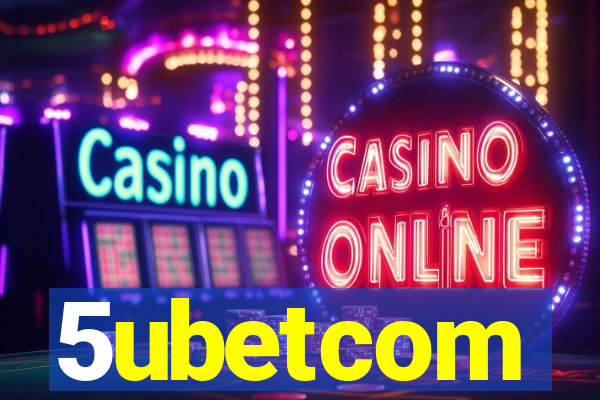 5ubetcom