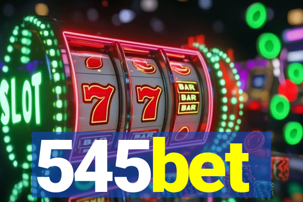 545bet