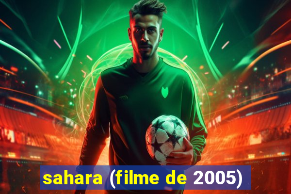 sahara (filme de 2005)
