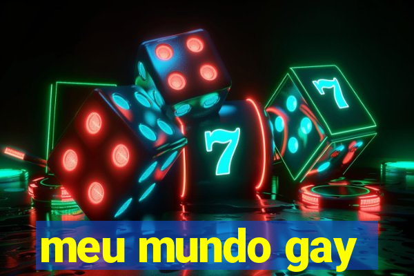 meu mundo gay