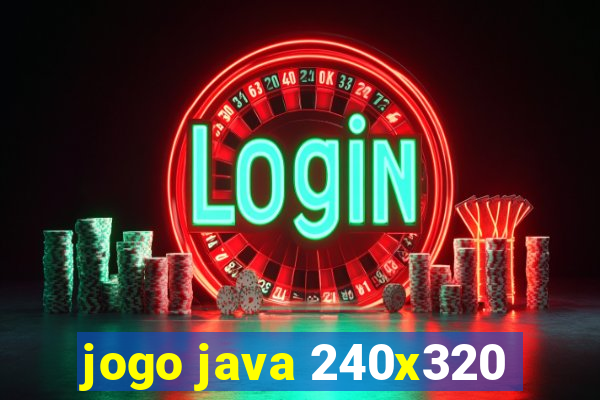 jogo java 240x320