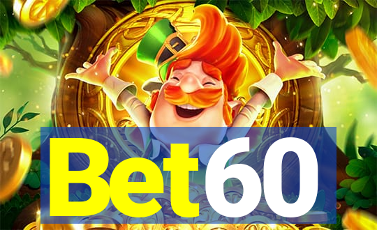 Bet60
