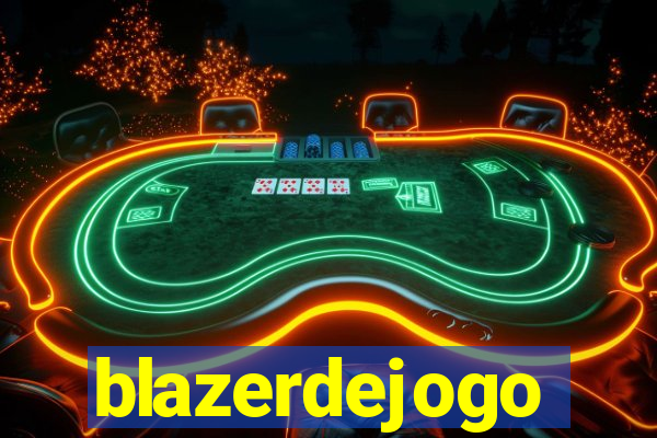 blazerdejogo