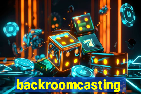 backroomcasting