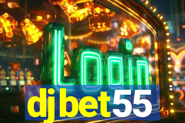 djbet55