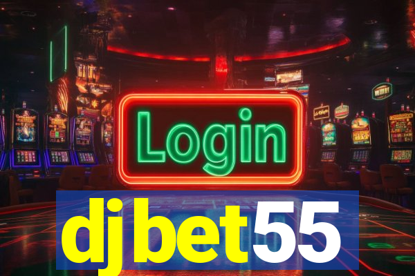 djbet55