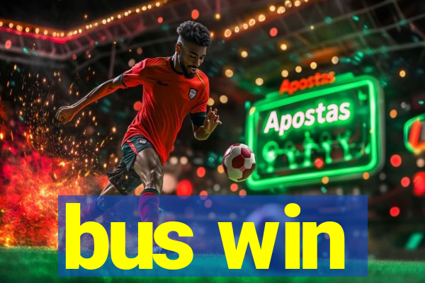 bus win