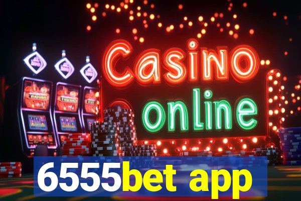 6555bet app