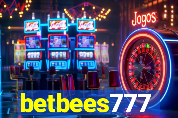 betbees777