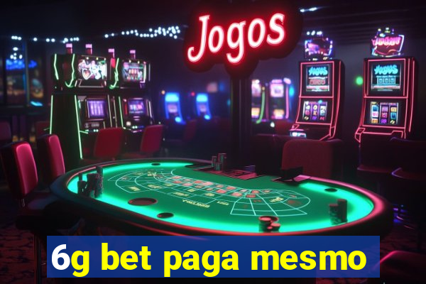 6g bet paga mesmo