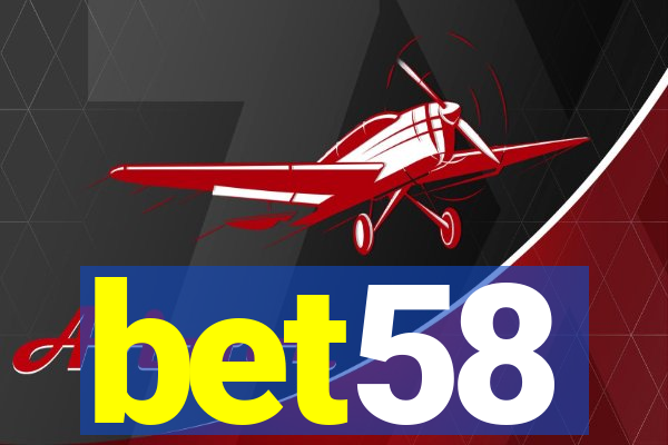 bet58