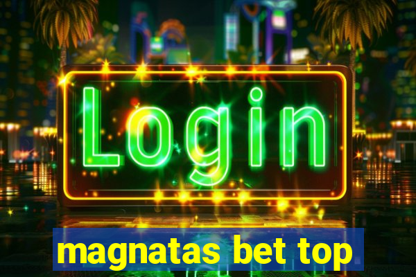 magnatas bet top