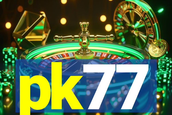 pk77