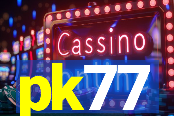 pk77