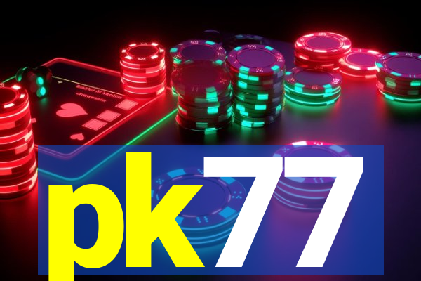 pk77