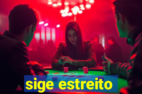 sige estreito