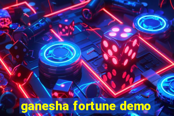 ganesha fortune demo