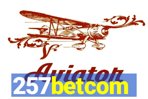 257betcom
