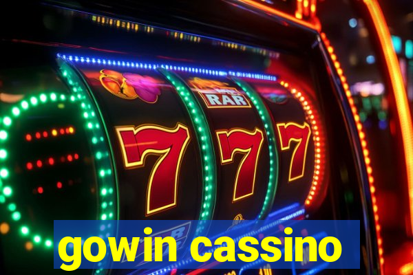 gowin cassino