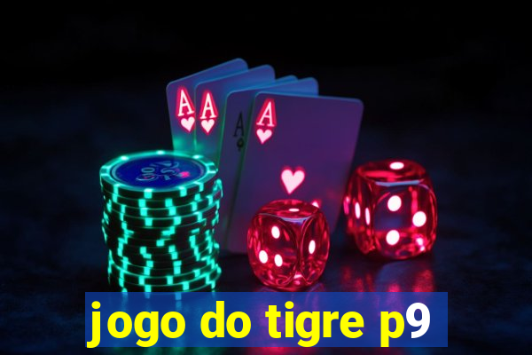 jogo do tigre p9