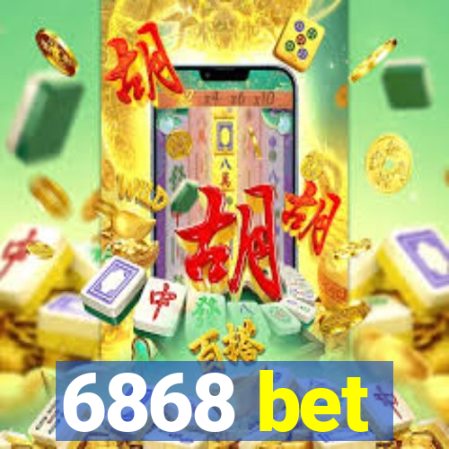 6868 bet