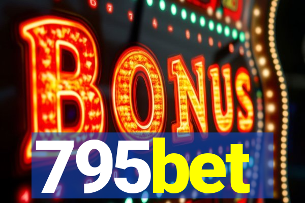 795bet