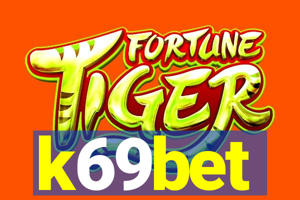 k69bet