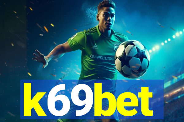 k69bet