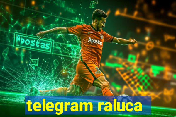telegram raluca