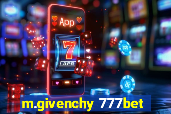 m.givenchy 777bet