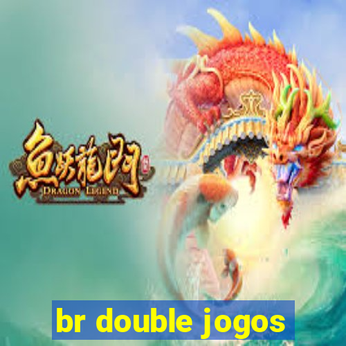 br double jogos