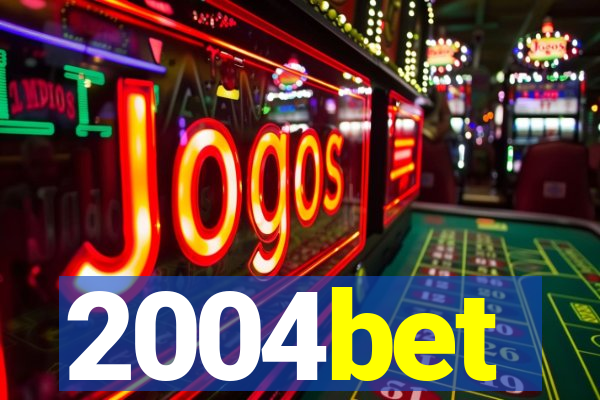 2004bet