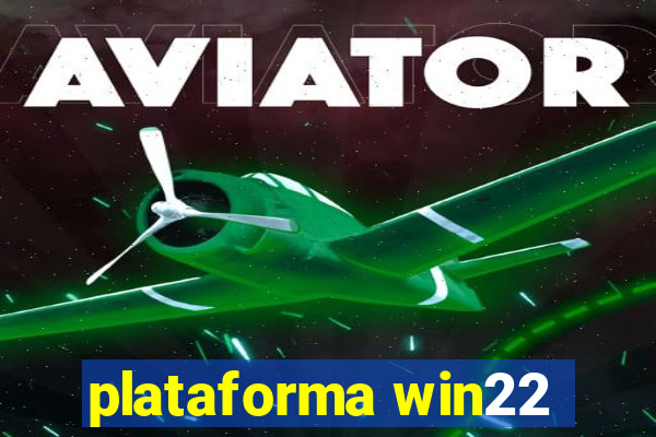 plataforma win22
