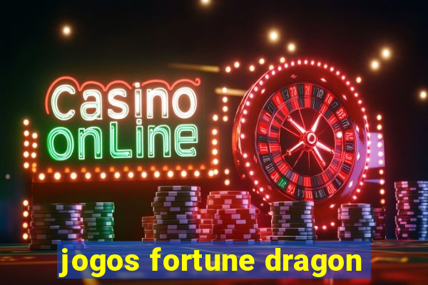 jogos fortune dragon