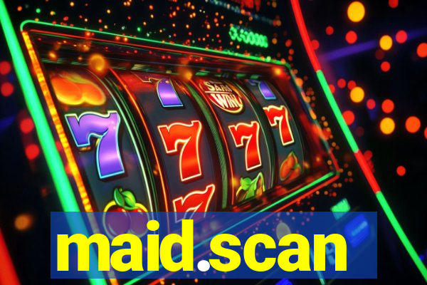 maid.scan