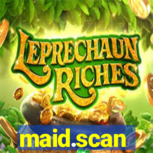 maid.scan