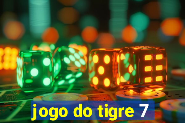 jogo do tigre 7