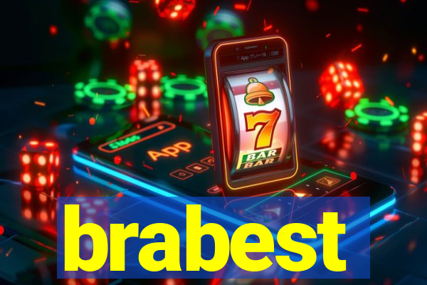 brabest