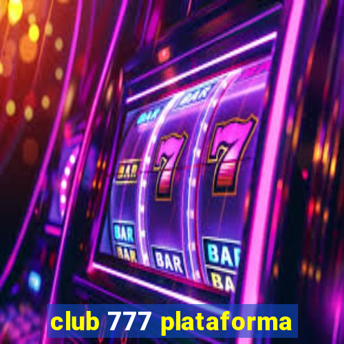 club 777 plataforma