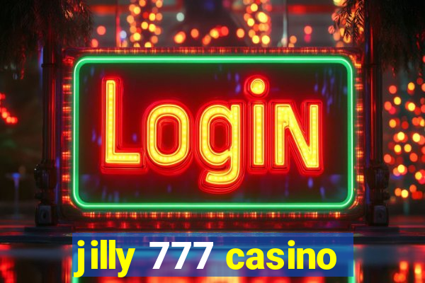 jilly 777 casino